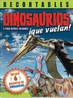 Dinosaurios que Vuelan! | Librera Online TROA. Comprar libro