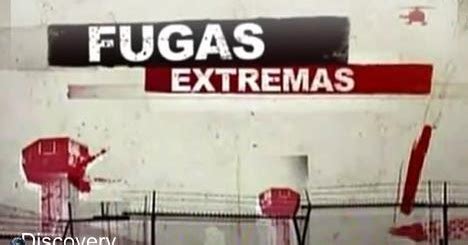 DiscoveryMX Documentales TV Rip: [Discovery Channel] Fugas ...
