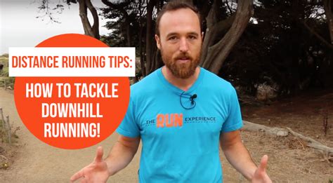 Distance Running Tips: How To Tackle Downhill Running