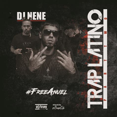 DJ Nene El Presidente Trap Latino 2 ft. Darell,Nengo ...