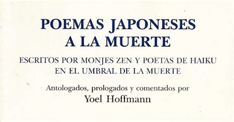 Documenta minima: POEMAS JAPONESES A LA MUERTE, Yoel ...