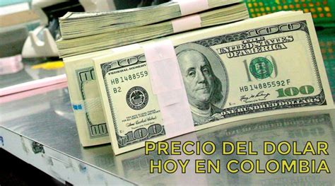 dolar en colombia – Diario Digital Colombiano