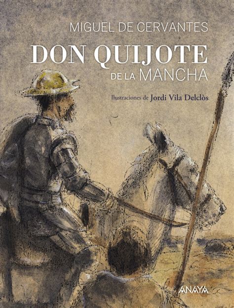 Don Quijote de la Mancha | Anaya Infantil y Juvenil