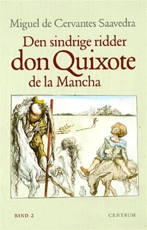 Don Quijote de la Mancha de Miguel de Cervantes Saavedra ...