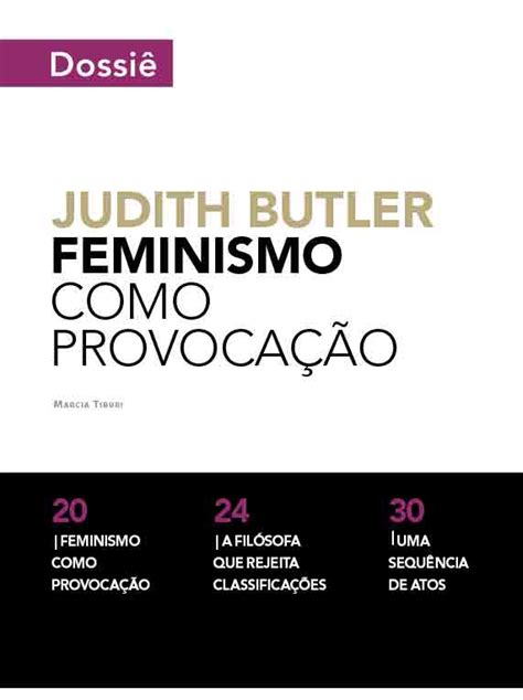 DOSSIÊ Judith Butler, feminismo como provocação   CULT 185 ...