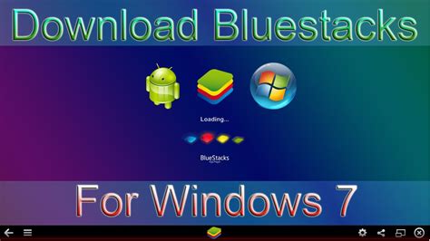 Download Bluestacks for Windows 7 Tutorial How install ...
