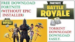 Download Fornite for PC [2017] Easy steps #NO TORRENT ...