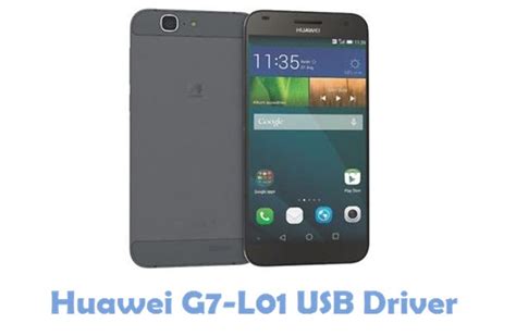Download Huawei G7 L01 USB Driver | Phone USB Drivers