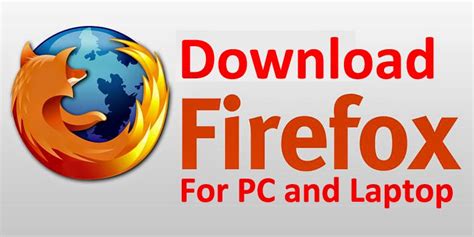 Download Mozilla Firefox Browser For PC and Laptop on ...