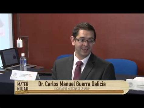 Dr Carlos Manuel Guerra Galicia   YouTube