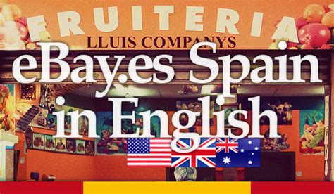 eBay Spain in English Language! — The Easy ES Shopping Guide