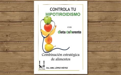 Ebook controla tu HIPOTIROIDISMO | Dieta Coherente