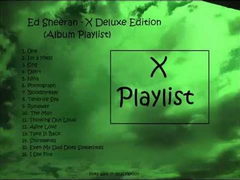 Ed Sheeran   X Album Deluxe Edition  Playlist    YouTube