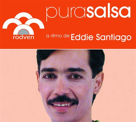 Eddie Santiago – Pura Salsa: Eddie Santiago [iTunes Plus ...