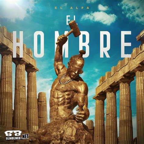 El Alfa – El Hombre  Album   2018  | BLINBLINEO.NET ...