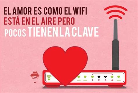 El amor es como el WiFi
