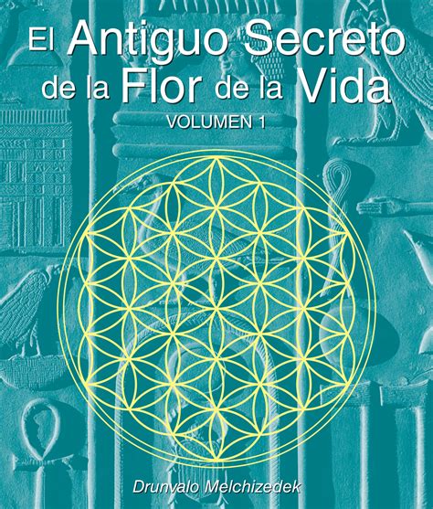 El Antiguo Secreto de la Flor de la Vida, Volumen 1 ...