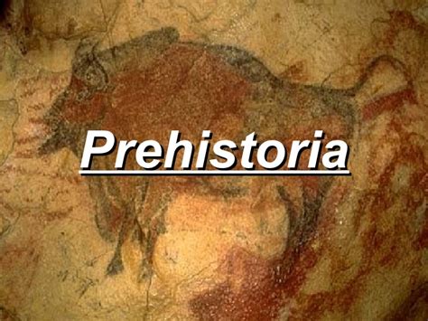 El Arte De La Prehistoria