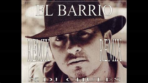 EL BARRIO REMIX PA LOS FLAMENCOS X DJ_CHULES.wmv   YouTube