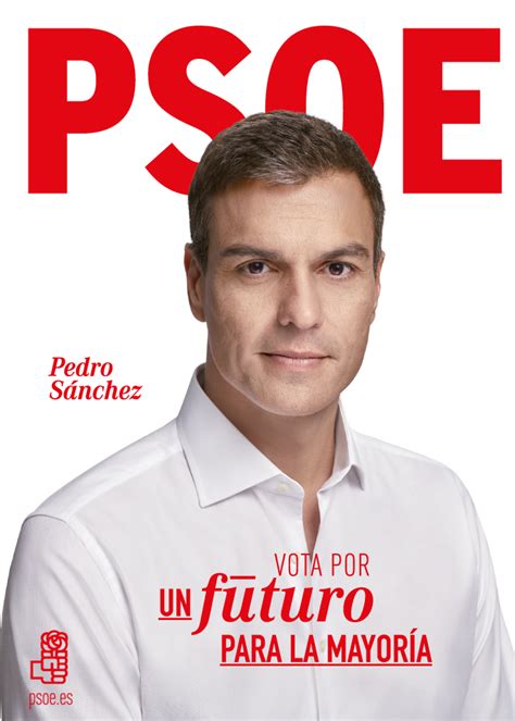 El Blog de Rafa Gómez: Vota Pedro Sánchez. Vota PSOE