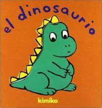 El Dinosaurio   Tapa Dura   Kimiko   Imosver