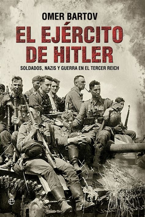 El ejército de Hitler | Catálogo | www.esferalibros.com