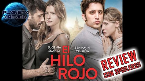 El Hilo Rojo   Review y crítica  SPOILERS    YouTube