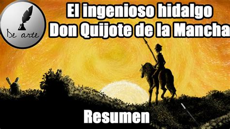 El ingenioso hidalgo Don Quijote de la Mancha   Resumen ...