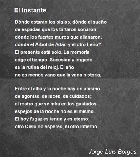 El Instante Poem by Jorge Luis Borges Poem Hunter