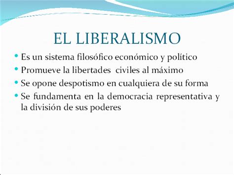 El liberalismo . El neoliberalismo y sus características ...