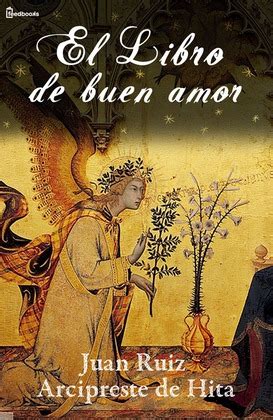 El Libro de buen amor   Juan Ruiz Arcipreste de Hita ...