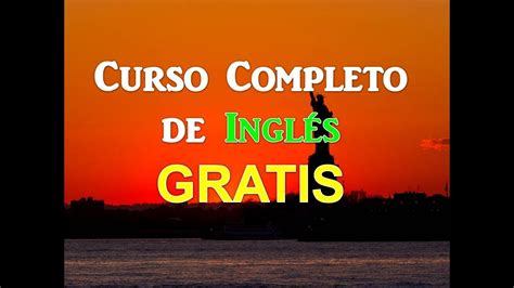 El Mejor Curso COMPLETO de Inglés ¡GRATIS! y Sin Trampas ...
