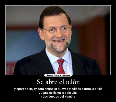 El método Rajoy: ignorancia, arrogancia y mentiras   Taringa!