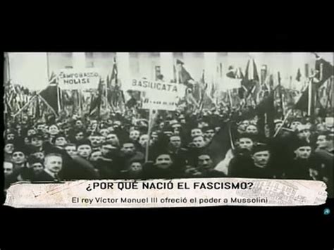 El nacimiento del Fascismo   YouTube