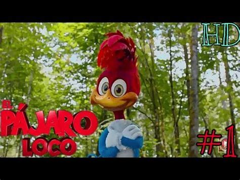 El Pájaro Loco: Trailer #1  2018  [PRÓXIMAMENTE]   YouTube