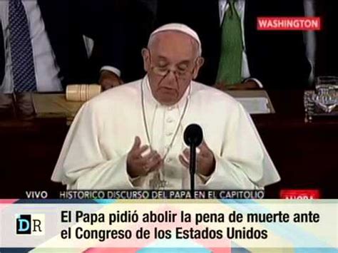 El Papa pide abolicion de pena de muerte 24 09   YouTube