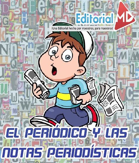 El Periodico para Niños y las Notas Periodísticas MATERIAL