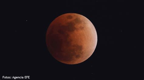 El primer eclipse lunar total del 2018 de la  superluna ...