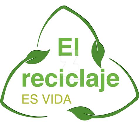 El Reciclaje es VIDA by panterapuente on DeviantArt