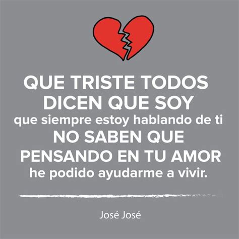 El Triste  Jose Jose | Music and Lyrics by... | Pinterest ...