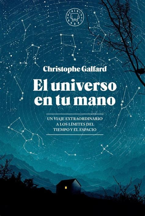 El universo en tu mano, Christophe Galfard   Libros y ...