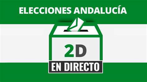 Elecciones Andalucía: Últimas noticias en Sevilla, Málaga ...