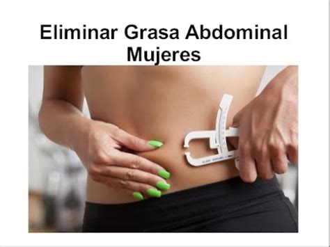 Eliminar Grasa Abdominal Mujeres   YouTube