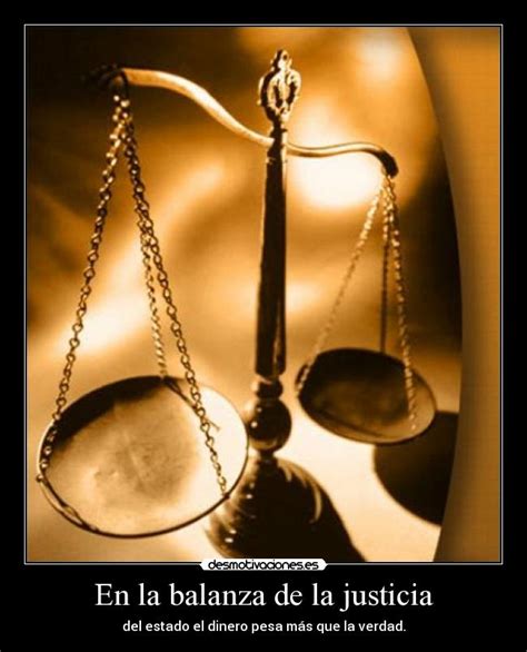En la balanza de la justicia | Desmotivaciones