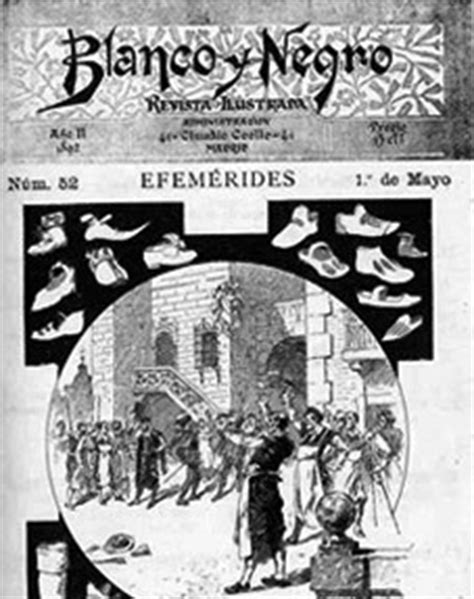 En la Prensa de Aquel Día: Revista BLANCO Y NEGRO  desde 1891