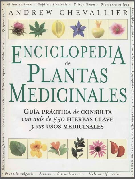 Enciclopedia de Plantas Medicinales [Libro PDF]   Identi ...