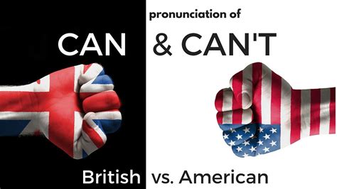 English Accents: CAN & CAN T   British vs American   YouTube