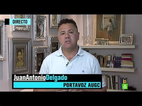 Entrevista a Juan Antonio Delgado, el portavoz de la AUGC ...