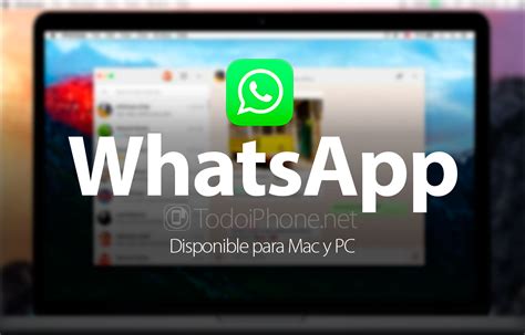 Es oficial: Lanza WhatssAp su aplicación para PC y Mac