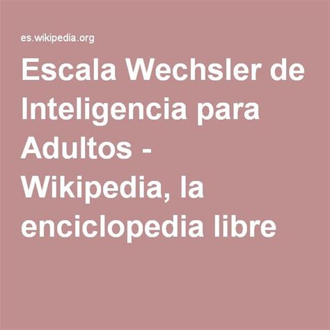 Escala Wechsler de Inteligencia para Adultos   Wikipedia ...